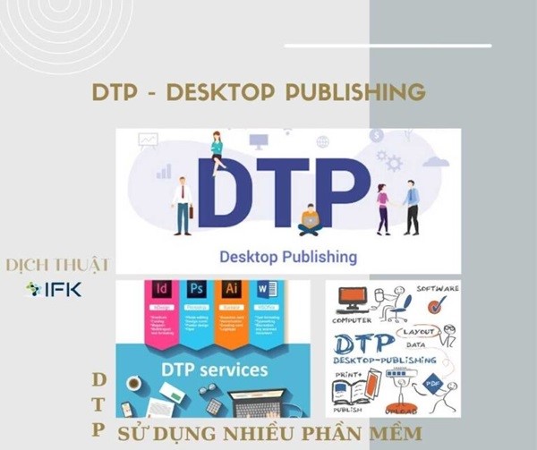 DTP là gì? Phần mềm DTP phổ biến và các tính năng nổi bật